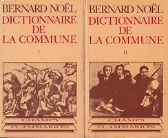 DICTIONNAIRE DE LA COMMUNE (in 2 volumes)