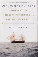 ALL HANDS ON DECK - A Modern - Day High Seas Adventure to the Far Side of the World