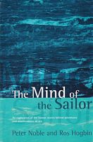 THE MIND OF THE SAILOR: An Exploration of the Human Stories behind Adventures and Misadventures at Sea
