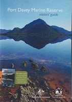 PORT DAVEY MARINE RESERVE - Visitors' Guide / Map and Notes / CD "Port Davey Marine Reserve ... Wild and Pristine"
