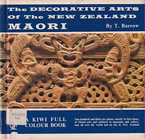 THE DECORATIVE ARTS OF THE NEW ZEALAND MAORI