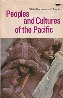 PEOPLES AND CULTURES OF THE PACIFIC - An Anthropological Reader
