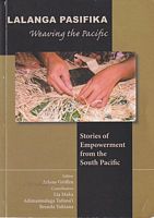 LALANGA PASIFIKA, Weaving the Pacific: Stories of Empowerment from the South Pacific