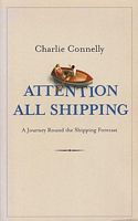 ATTENTION ALL SHIPPING: A Journey Round the Shipping Forecast