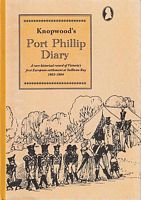 KNOPWOOD'S PORT PHILLIP DIARY: 9 October 1803 - 31 January 1804 