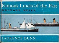 FAMOUS LINERS OF THE PAST: Belfast Built