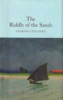 THE RIDDLE OF THE SANDS - A record of Secret Service Recently Achieved