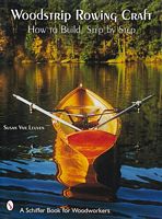 WOODSTRIP ROWING CRAFT - How to Build, Step by Step 