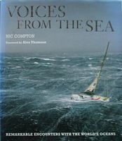 VOICES FROM THE SEA - Remarkable Encounters with the World's Oceans