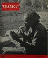 WALKABOUT - Australian Geographical Magazine - Vol. 21, No. 2, February, 1955