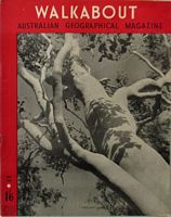 WALKABOUT - Journal of the Australian Geographical Society - Vol. 13, No.7 - May, 1947