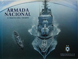ARMADA NACIONAL, A TRAVES DEL TIEMPO
