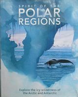 SPIRIT OF THE POLAR REGIONS