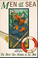 MEN AT SEA - The Best Sea Stories of All Time, from Homer to William F. Buckley, Fr.