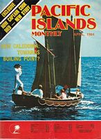 PACIFIC ISLANDS MONTHLY,  Volume 55, No.4 - April, 1984