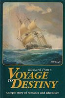 RICHARD PYM'S VOYAGE TO DESTINY
