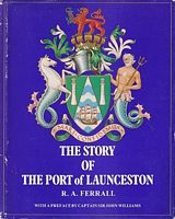 THE STORY OF THE PORT OF LAUNCESTON
