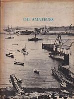 THE AMATEURS - A documentation of the first 100 years of sailing on Sydney Harbour as seen by Sydney Amateur Sailing Club 1872-1972