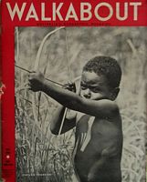 WALKABOUT - Australia's Geographic Magazine - Volume 7, No7, May, 1941