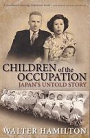 CHILDREN OF THE OCCUPATION - Japan's Untold Story