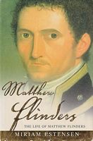 THE LIFE OF MATTHEW FLINDERS