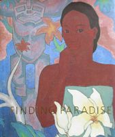 FINDING PARADISE: Island Art in Private Collections