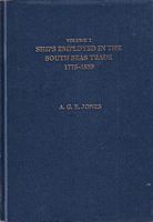 SHIPS EMPLOYED IN THE SOUTH SEAS TRADE 1775-1859 -  Volume 2 (in 3 parts)