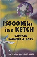 FIFTEEN THOUSAND MILES IN A KETCH