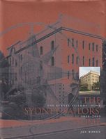 THE SYDNEY SAILORS' HOME, 1859 - 2009: 150 Years of Caring for Seafarers