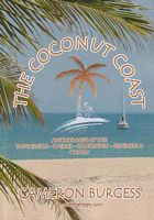 THE COCONUT COAST - Anchorages of the Townsville, Cairns, Cooktown & Peninsula Coasts