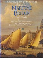 National Maritime Museum Guide To MARITIME BRITAIN