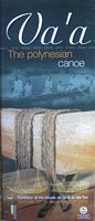 VA'A, vaka, waka, wa'a... THE POLYNESIAN CANOE / LA PIROGUE POLYNESIENNE