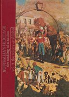 AUSTRALIA'S HERITAGE: The Making of a Nation.  Vol. 3: The Colony Established