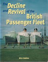 THE DECLINE AND REVIVAL OF THE BRITISH PASSENGER FLEET