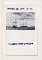 HELDERS MARINEMUSEUM - Marinereis door de Tijd 