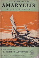 THE CRUISE OF THE AMARYLLIS (No. 10 in the "Mariners Library")