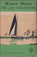 THE £200 MILLIONAIRE (No. 14 in the Mariners Library)