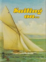 SAILING ON...  A History of the Royal Yacht Club of Tasmania 1880-1980
