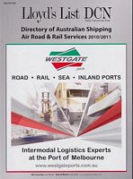 Lloyd's List / DCN (Daily Commercial News) - Directory of Australian Shipping, Air, Road & Rail Services - 2010/2011