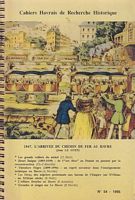 LES GRANDS VOILIERS HAVRAIS DU NICKEL  (in Cahiers Havrais de Recherche Historique No. 54)