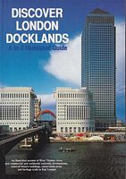 DISCOVER LONDON DOCKLANDS - A to Z Illustrated Guide