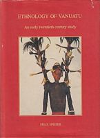 ETHNOLOGY OF VANUATU: An Early Twentieth Century Study