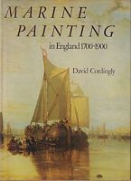 MARINE PAINTING in England 1700-1900