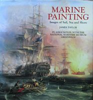 MARINE PAINTING, Images of Sail, Sea and Shore