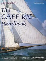 THE GAFF RIG HANDBOOK: History - Design - Techniques - Developments