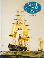 MODEL SHIPWRIGHT 94  "A Quarterly Journal of Ships and Ship Models"