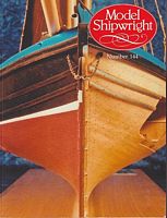 MODEL SHIPWRIGHT 144  "A Quarterly Journal of Ships and Ship Models"