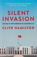 SILENT INVASION - China's Influence in Australia
