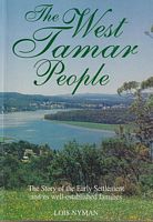 THE WEST TAMAR PEOPLE: The Story of the Early Settlement and its well-established families