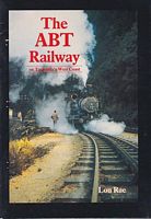 THE ABT RAILWAY on Tasmania's West Coast 